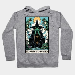 Recovering Christian Hoodie